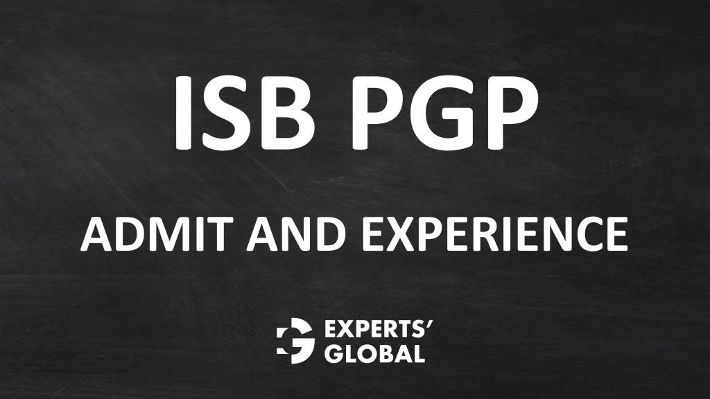 ISB PGP admit and experience