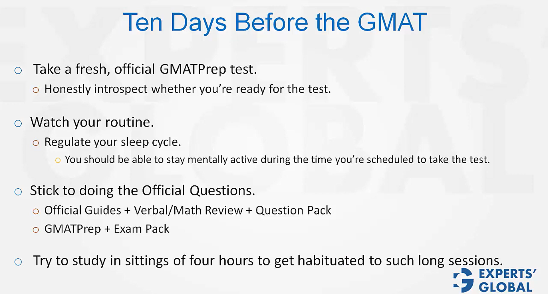 Ten days before the GMAT
